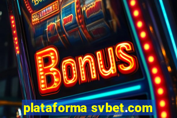 plataforma svbet.com